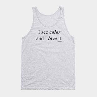 I See Color Tank Top